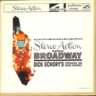 Dick Schory - Stereo Action Goes Broadway